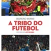 A Tribo do Futebol