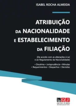 Atribuição da Nacionalidade e Estabelecimento da Filiação
