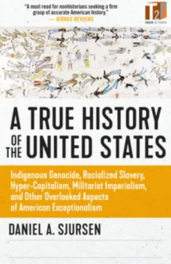 A True History of the United States