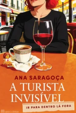 A Turista Invisível - Ir para Dentro Lá Fora