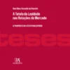A Tutela da Lealdade nas Relações de Mercado - A propósito do ilícito publicitário