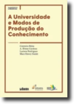 A Universidade e Modos de Produção do Conhecimento