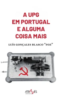 A UPG em Portugal e Alguma Coisa Mais
