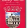 Autarquias Locais - Descentralização e Melhor Gestão