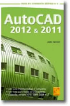 Autocad 2012 & Autocad 2011 Guia de Consulta Rápida