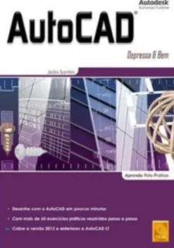 AutoCAD 2010 - Depressa & Bem