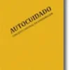 Autocuidado -Conceito central da Enfermagem