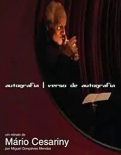 Autografia/ Verso de Autografia - Um Retrato de Mário Cesariny