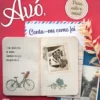 Avó, Conta-me como foi