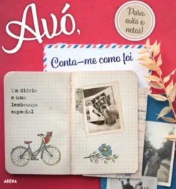 Avó, Conta-me como foi