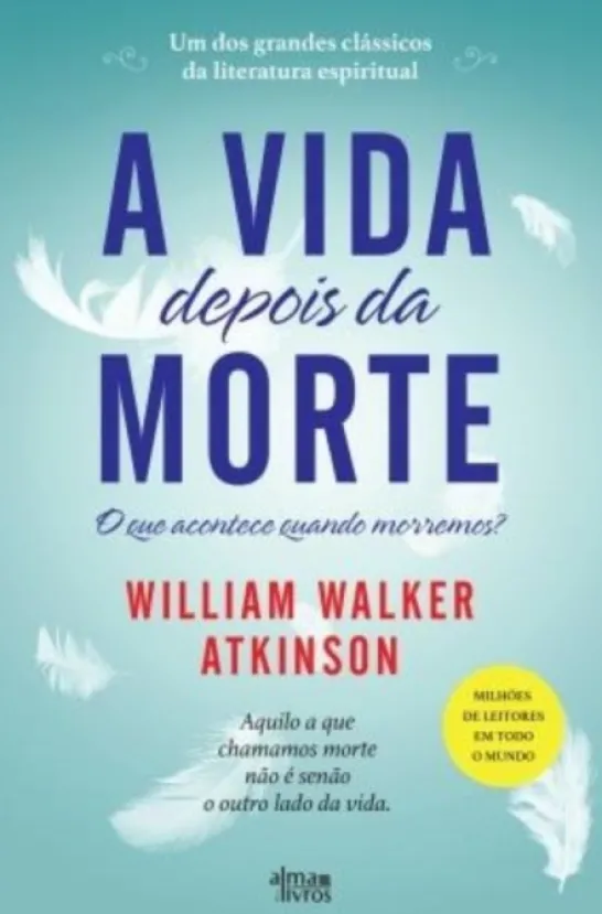 A Vida Depois da Morte