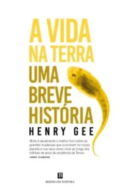 A Vida na Terra - Uma Breve História