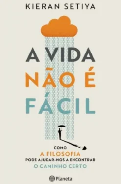 A Vida Não É Fácil