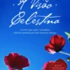 A Visão Celestina