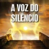 A Voz do Silêncio