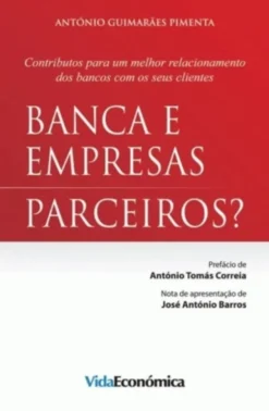 Banca e Empresas - Parceiros?