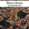Barcelona - 30 Experiencias