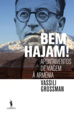 Bem Hajam! ? Apontamentos de Viagem à Arménia
