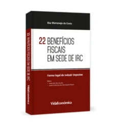 22 Benefícios Fiscais em Sede de IRC