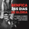 Benfica - 365 Dias de Glória