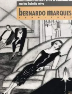 Bernardo Marques 1898 - 1962