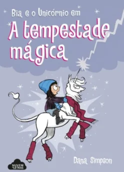 Bia e o Unicórnio - A Tempestade Mágica