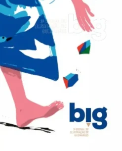 Big 2ª Bienal de Ilustração de Guimarães
