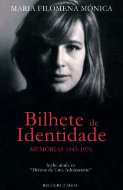 Bilhete de Identidade - Memórias 1943-1976