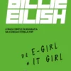 Billie Eilish - De E-Girl a It-Girl