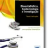 Bioestatística, Epidemiologia e Investigação