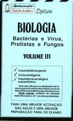 Biologia - Vol. III - Bactérias e Vírus, Protistas e Fungos