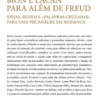 Bion e Lacan para além de Freud: ideias, signos e «palavras cruzadas» para uma psicanálise em mudança