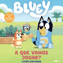 Bluey - A que vamos Jogar? - Livro com Abas