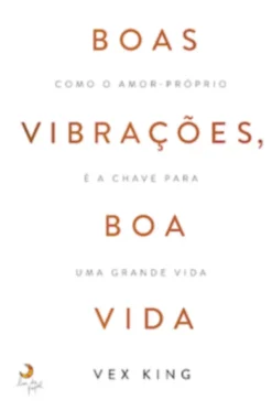 Boas Vibrações, Boa Vida