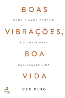 Boas Vibrações, Boa Vida