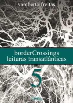 BorderCrossings - Leituras Transatlânticas 5