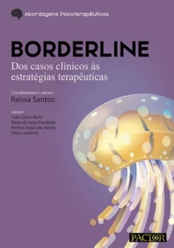 Borderline- Dos Casos Clínicos às Estratégias Terapêuticas