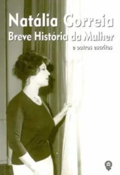 Breve História da Mulher e Outros Escritos
