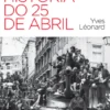 Breve História do 25 de Abril