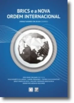 BRICS e a Nova Ordem Internacional