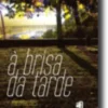À Brisa da Tarde