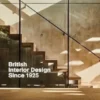 British Interior Design since 1925 - A Critical History