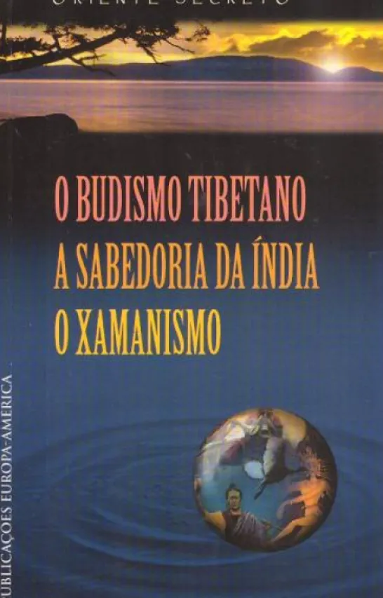 Budismo Tibetano, A Sabedoria da Índia, O Xamanismo