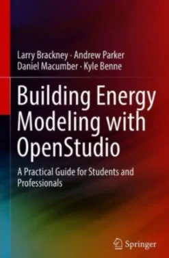 Building Energy Modeling with OpenStudio