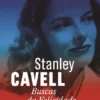 Buscas da Felicidade - A Comédia de Recasamento em Hollywood