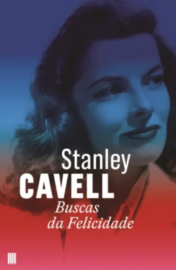 Buscas da Felicidade - A Comédia de Recasamento em Hollywood