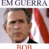 Bush em Guerra