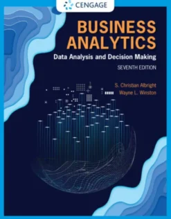 Business Analytics: Data Analysis and Decision Making