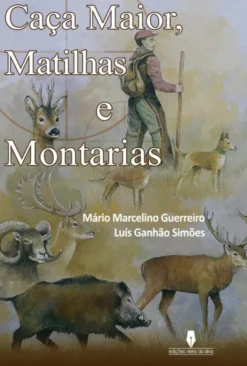 Caça Maior, Matilhas e Montarias
