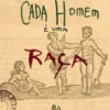 Cada Homem é uma Raça
